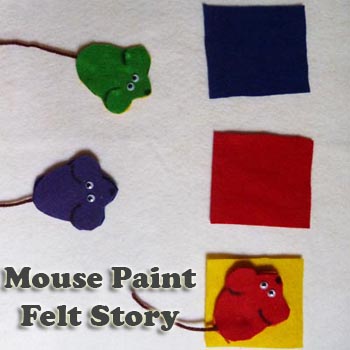 Mouse Paint felt story activity and printables for preschool and kindergarten Mouse Paint felt story activity and printables for preschool and kindergarten