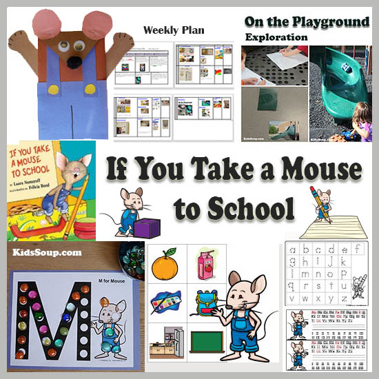 If you take a mouse to school preschool activities and games If you take a mouse to school preschool activities and games